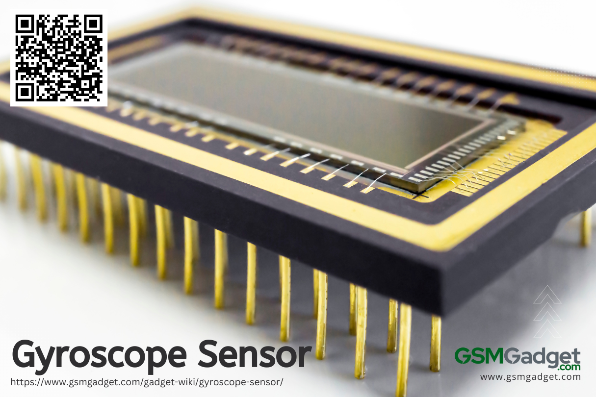 What is Gyroscope Sensor? GSM Gadget